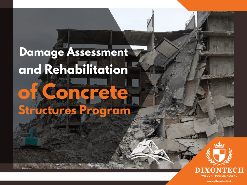 DAMAGE ASSESSMENT AND REHABILITATION OF CONCRETE STRUCTURES PROGRAM